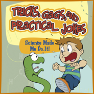 Tricks Gags and Practical Jokes